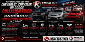 Why Should You Get Your Chevrolet, Chrysler, or Dodge Collision Fixed at Knockout Collision Repair in Chico?